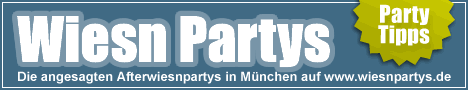 Wiesnpartys - Termine und Afterwiesn in M&uuml;nchen